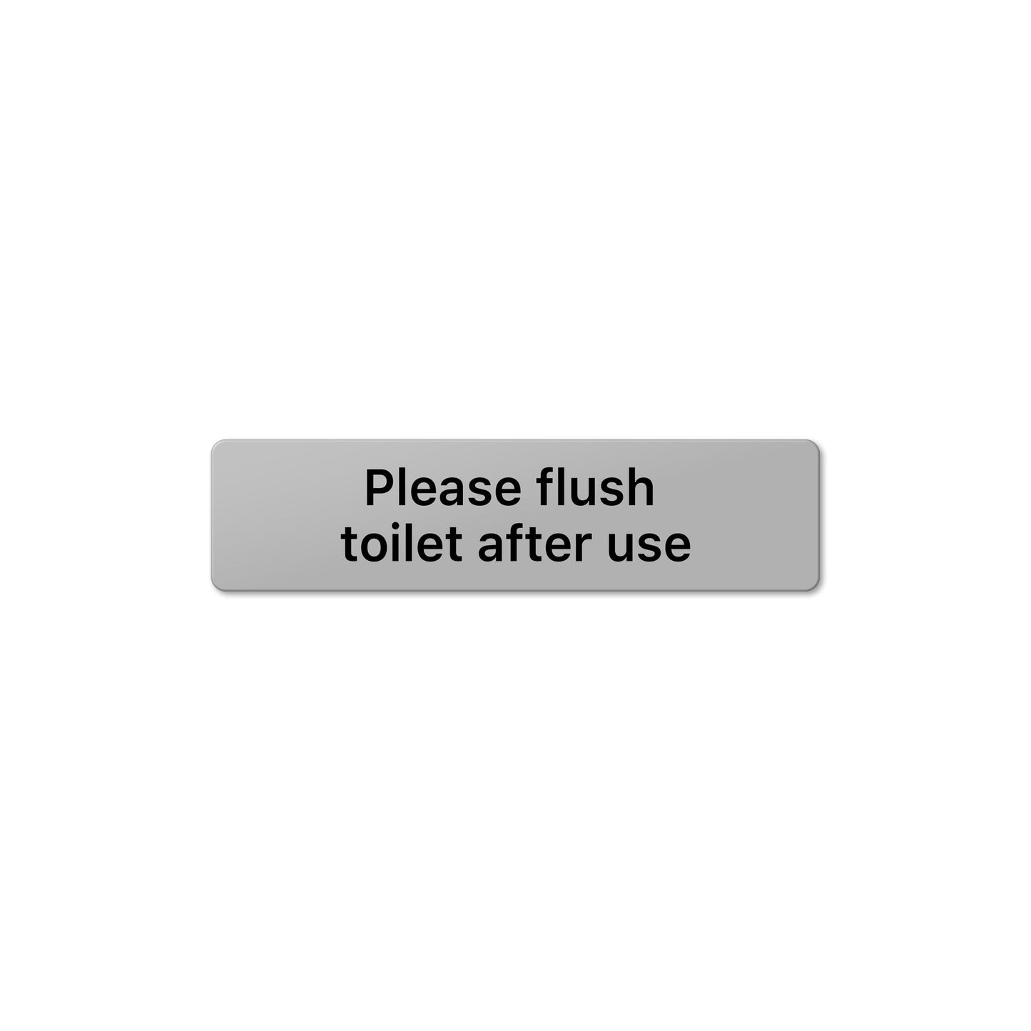 Please flush toilet after use