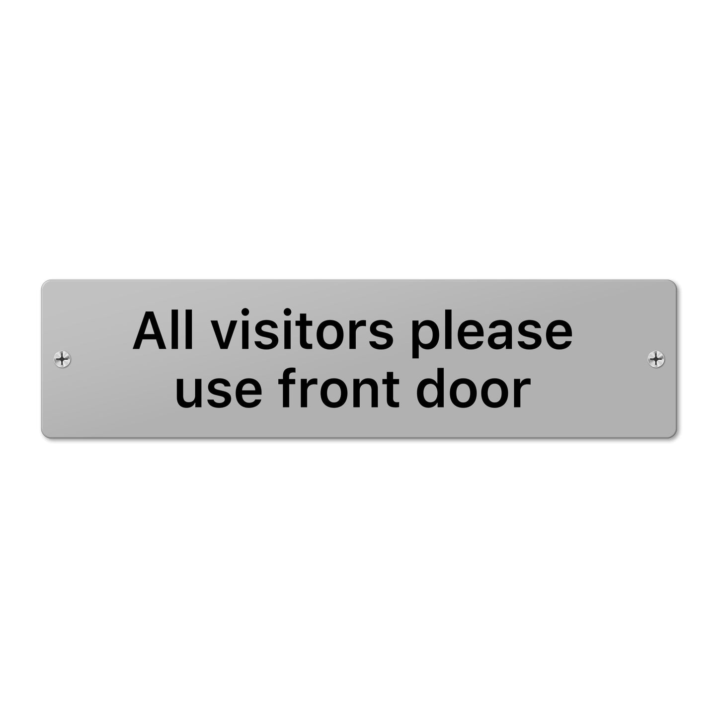 All visitors please use front door