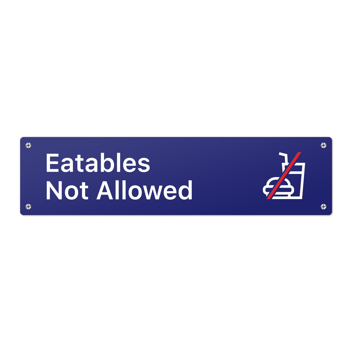 Eatables Not Allowed