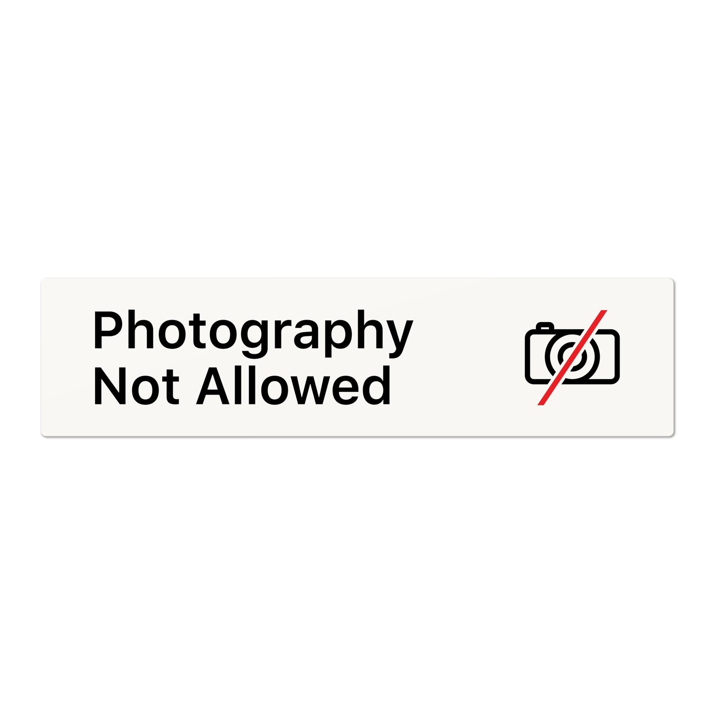 Photography Not Allowed