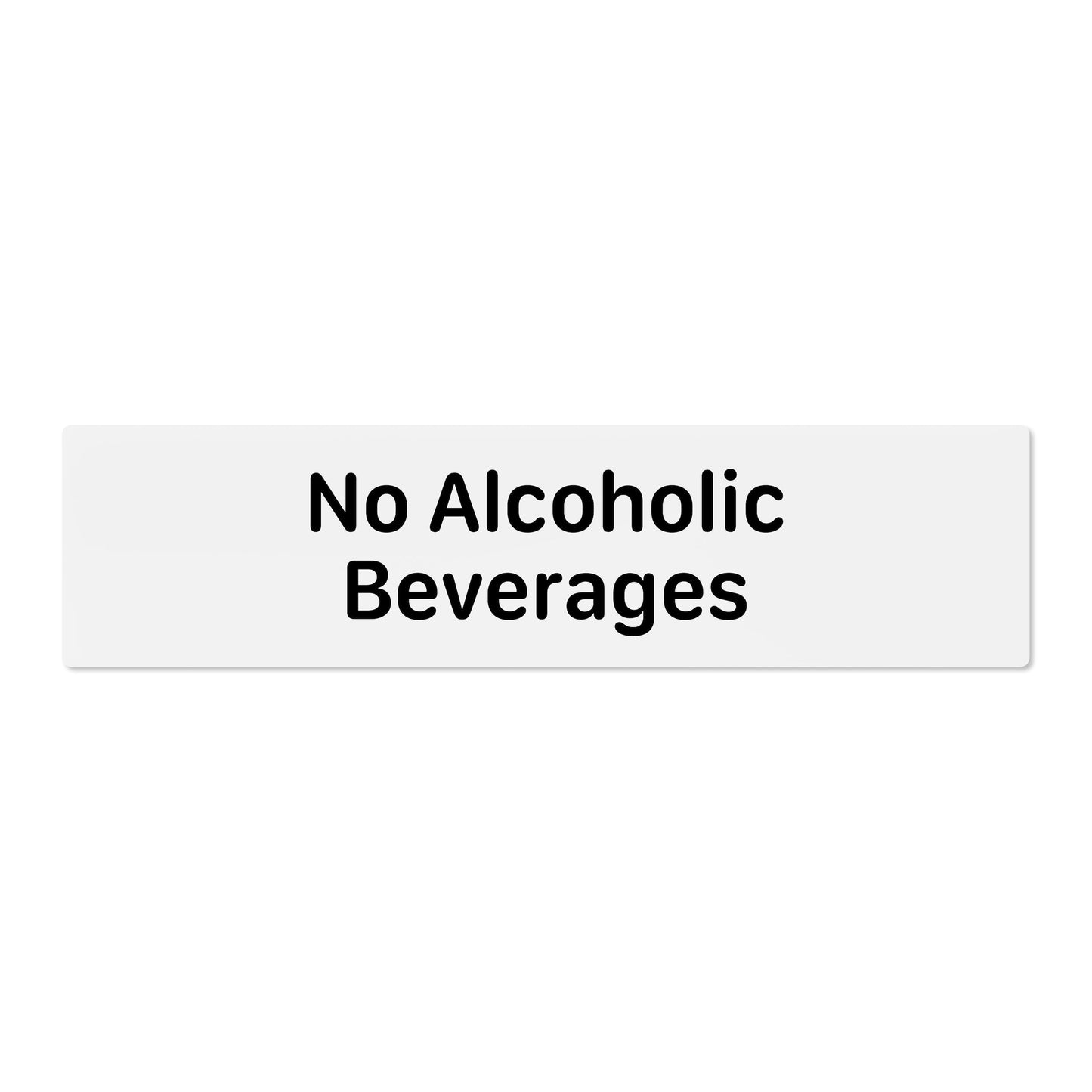 No Alcoholic Beverages