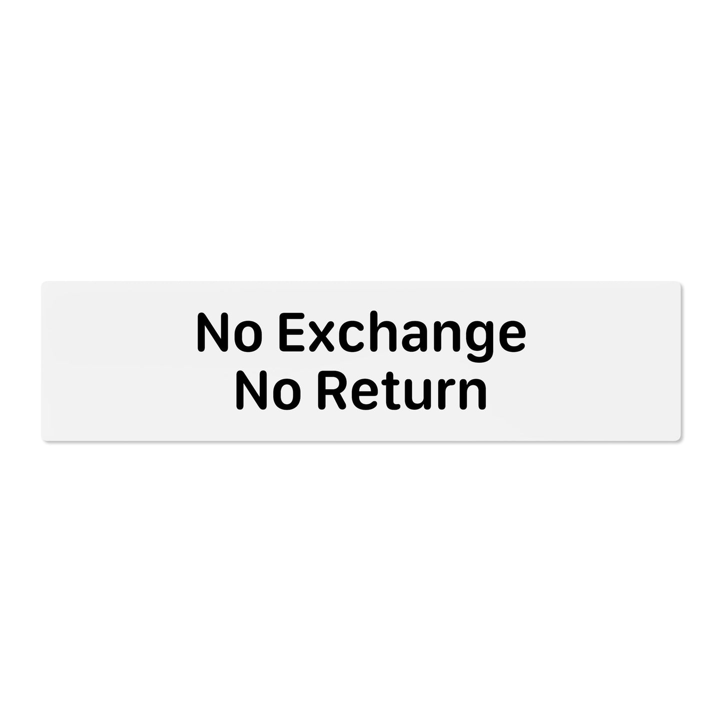 No Exchange No Return