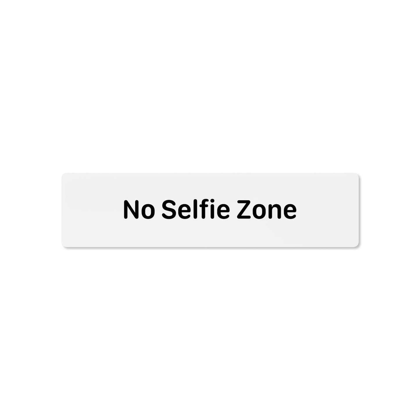 No Selfie Zone