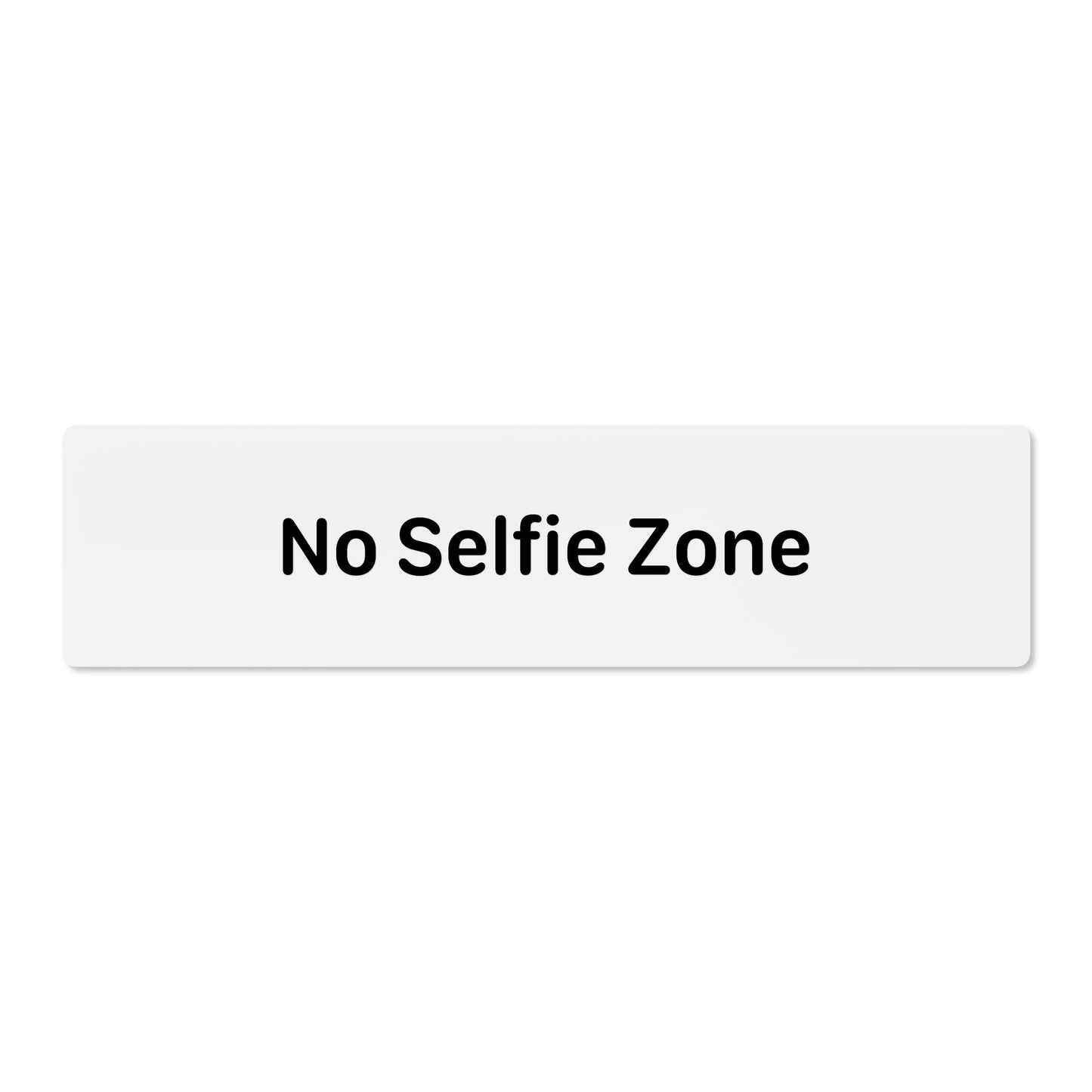 No Selfie Zone